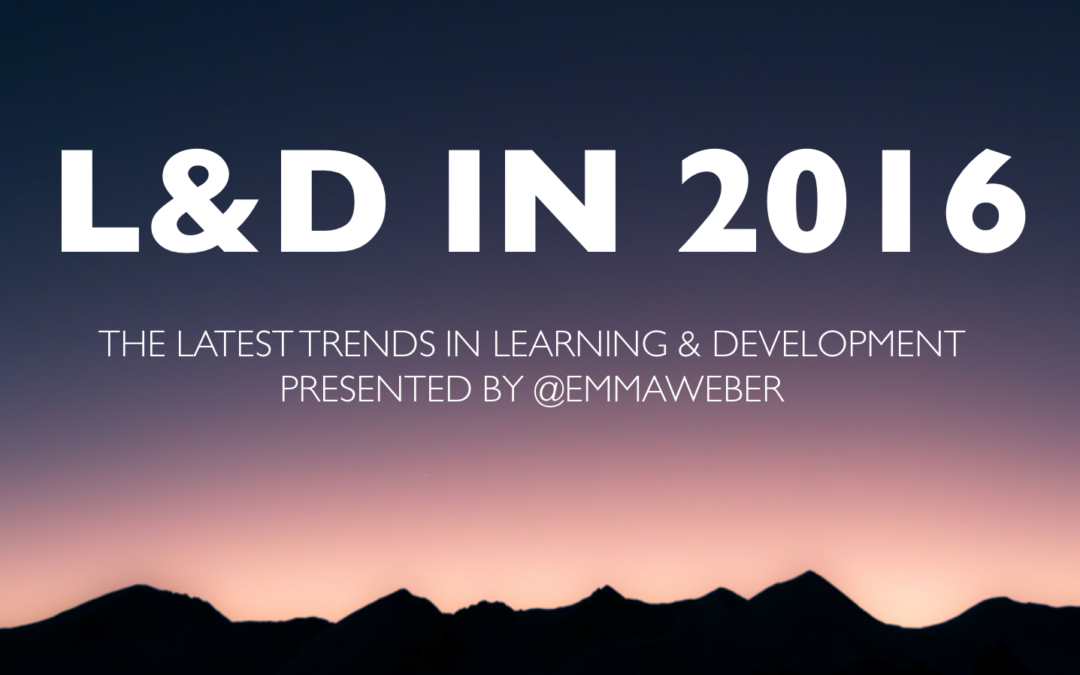 The Key Learning & Development Trends of 2016 [WEBINAR RECORDING]