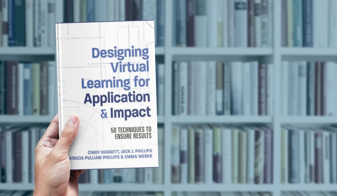 Celebrating the Launch of “Designing Virtual Learning for Application and Impact”