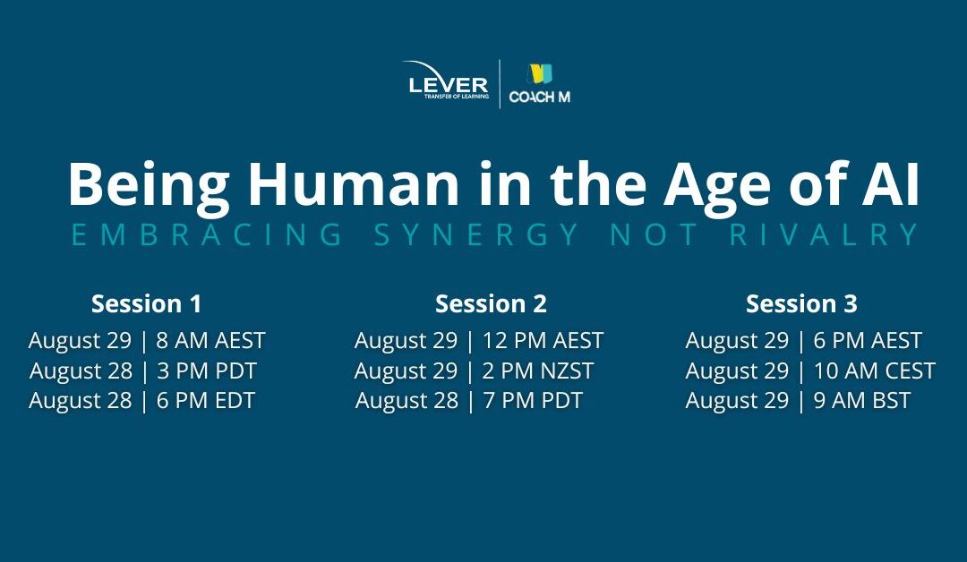 Webinar Registration: Being Human in the Age of AI – Embracing Synergy not Rivalry